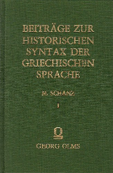 Beiträge zur historischen Syntax der griechischen Sprache I