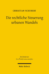 Die rechtliche Steuerung urbanen Wandels