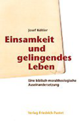 Einsamkeit und gelingendes Leben