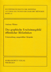 Das graphische Erscheinungsbild öffentlicher Bibliotheken - Winter, Andreas