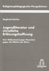 Jugendliteratur und christliche Erlösungshoffnung