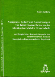 Akzeptanz, Bedarf und Auswirkungen von Kinderkonzertbesuchen im Musikunterricht der Grundschule