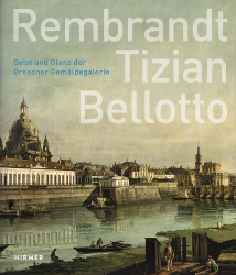 Rembrandt - Tizian - Bellotto