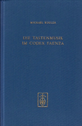 Die Tastenmusik im Codex Faenza