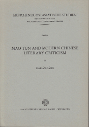 Mao Tun and Modern Chinese Literary Criticism