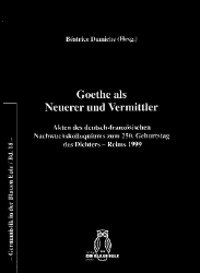 Goethe als Neuerer und Vermittler