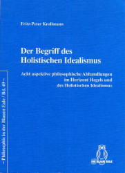 Der Begriff des Holistischen Idealismus