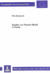 Studien zur Pansori-Musik in Korea