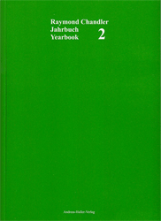 Raymond-Chandler-Jahrbuch 2/Raymond Chandler Year Book 2