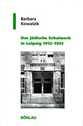 Das jüdische Schulwerk in Leipzig 1912-1933