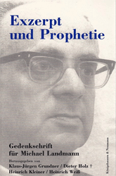 Exzerpt und Prophetie