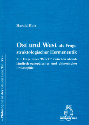 Ost und West als Frage struktologischer Hermeneutik