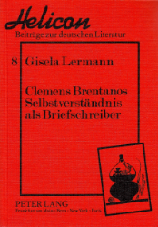 Clemens Brentanos Selbstverständnis als Briefschreiber