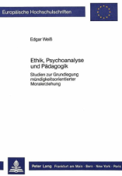Ethik, Psychoanalyse und Pädagogik