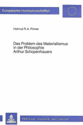 Das Problem des Materialismus in der Philosophie Arthur Schopenhauers