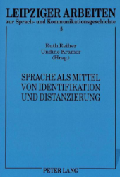 Sprache als Mittel von Identifikation und Distanzierung