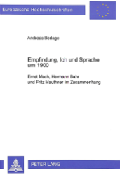 Empfindung, Ich und Sprache um 1900