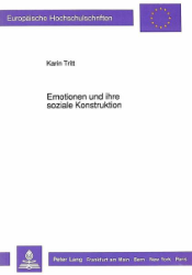 Emotionen und ihre soziale Konstruktion