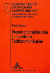 Organisationsprinzipien in mündlicher Fachkommunikation