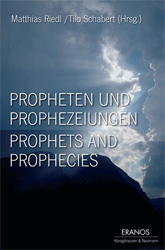 Propheten und Prophezeiungen - Prophets and Prophecies