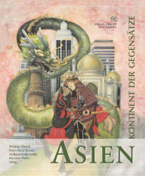 Asien - Kontinent der Gegensätze