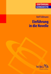 Einführung in die Novelle - Füllmann, Rolf