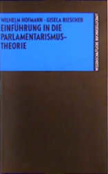 Einführung in die Parlamentarismustheorie
