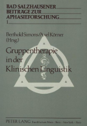Gruppentherapie in der Klinischen Linguistik