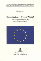 Emanzipation - Wovon? Wozu?