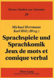 Sprachspiele und Sprachkomik/Jeux de mots et comique verbal