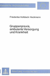 Gruppenpraxis, ambulante Versorgung und Krankheit