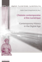 L' histoire contemporaine à l'ère numérique/Contemporary History in the Digital Age