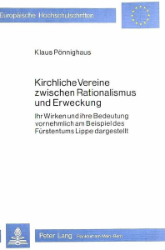 Kirchliche Vereine zwischen Rationalismus und Erweckung