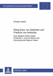 König Enzo von Sardinien und Friedrich von Antiochia. - Sperle, Christian