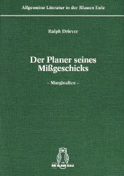 Der Planer seines Mißgeschicks