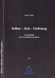 Selbst - Zeit - Ordnung