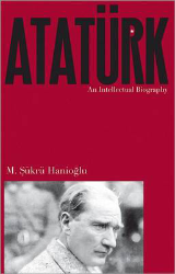 Atatürk - Hanioglu, M. Sükrü