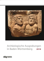 Archäologische Ausgrabungen in Baden-Württemberg 2018