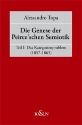 Die Genese der Peirce'schen Semiotik