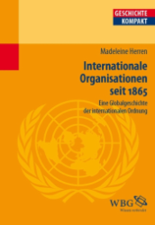 Internationale Organisationen seit 1865