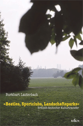 Beatles, Sportclubs, Landschaftsparks