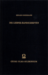 Die Leibniz-Handschriften der Königlichen öffentlichen Bibliothek zu Hannover