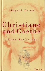 Christiane und Goethe