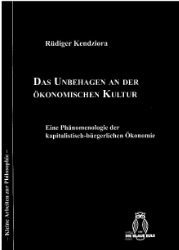 Das Unbehagen an der ökonomischen Kultur