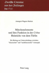 Märchenelemente und ihre Funktion in der 'Crône' Heinrichs von dem Türlin