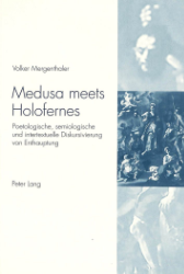 Medusa meets Holofernes - Mergenthaler, Volker