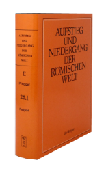 Aufstieg und Niedergang der römischen Welt (ANRW) /Rise and Decline of the Roman World. Part 2/Vol. 26/1