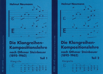 Die Klangreihen-Kompositionslehre nach Othmar Steinbauer (1895-1962)
