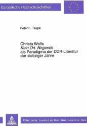 Christa Wolfs 'Kein Ort. Nirgends' als Paradigma der DDR-Literatur der siebziger Jahre