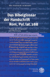 Das Bibelglossar der Handschrift Rom, Pal. lat. 288